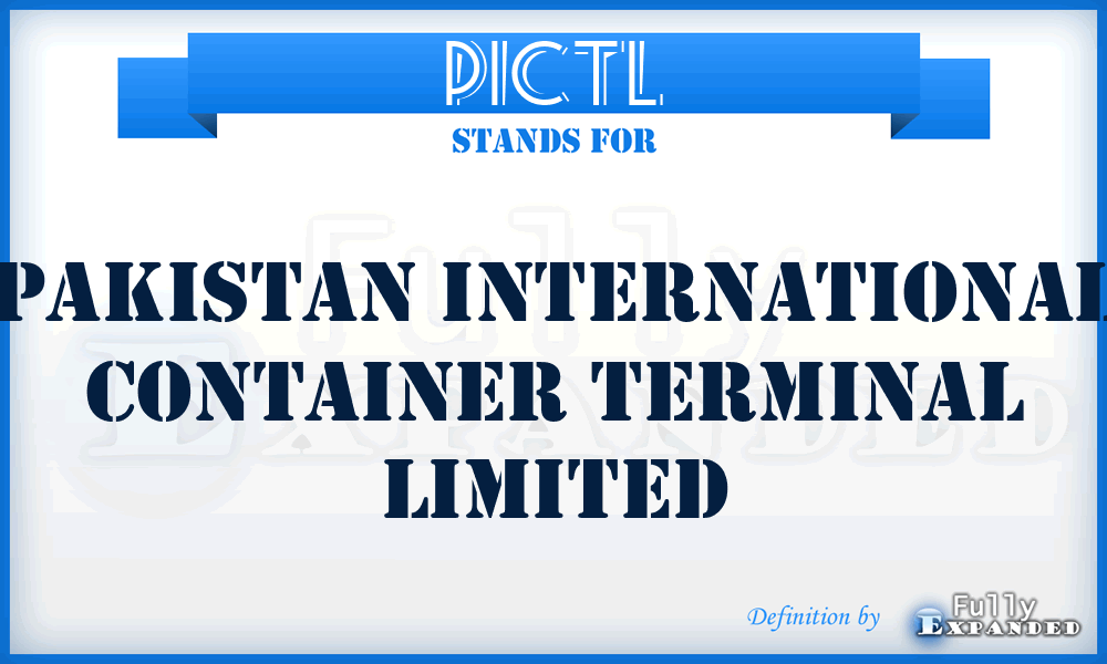 PICTL - Pakistan International Container Terminal Limited