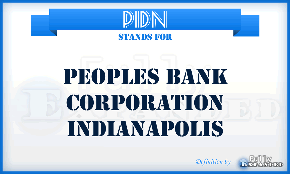 PIDN - Peoples Bank Corporation Indianapolis