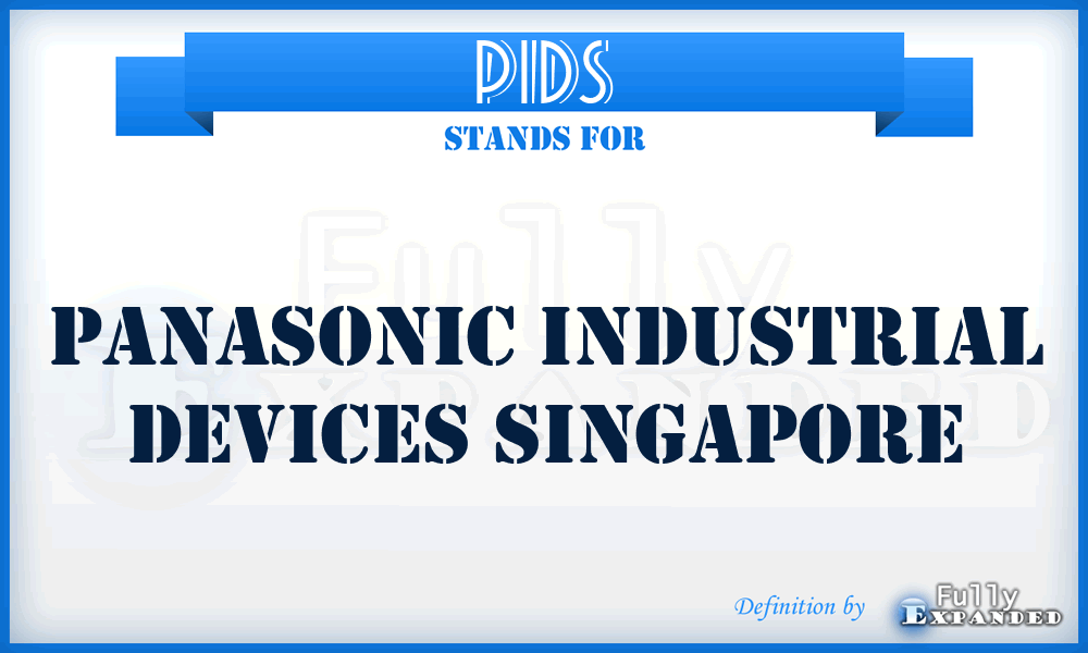 PIDS - Panasonic Industrial Devices Singapore