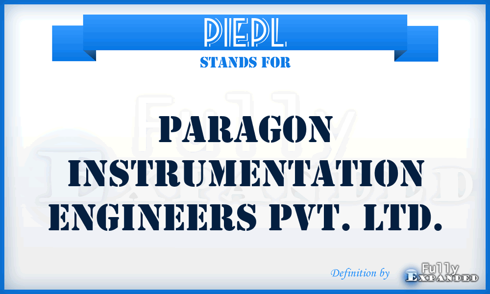 PIEPL - Paragon Instrumentation Engineers Pvt. Ltd.