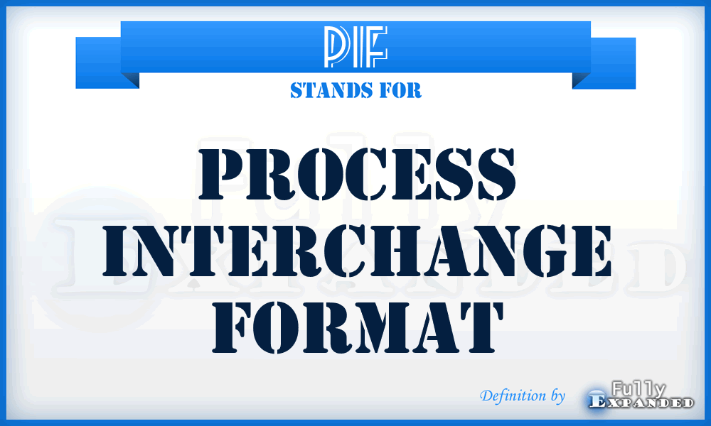 PIF - Process Interchange Format