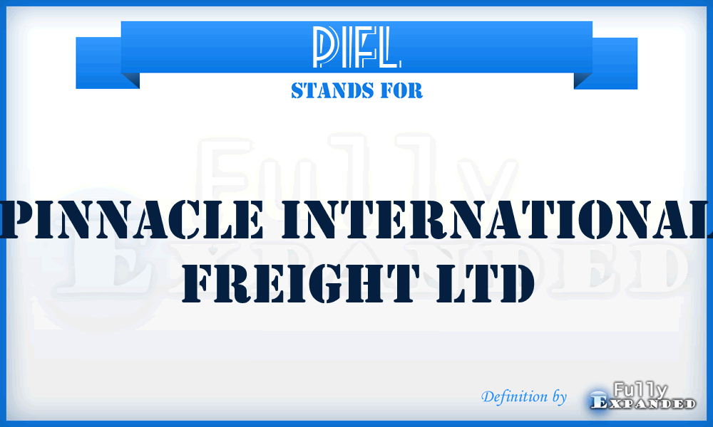 PIFL - Pinnacle International Freight Ltd