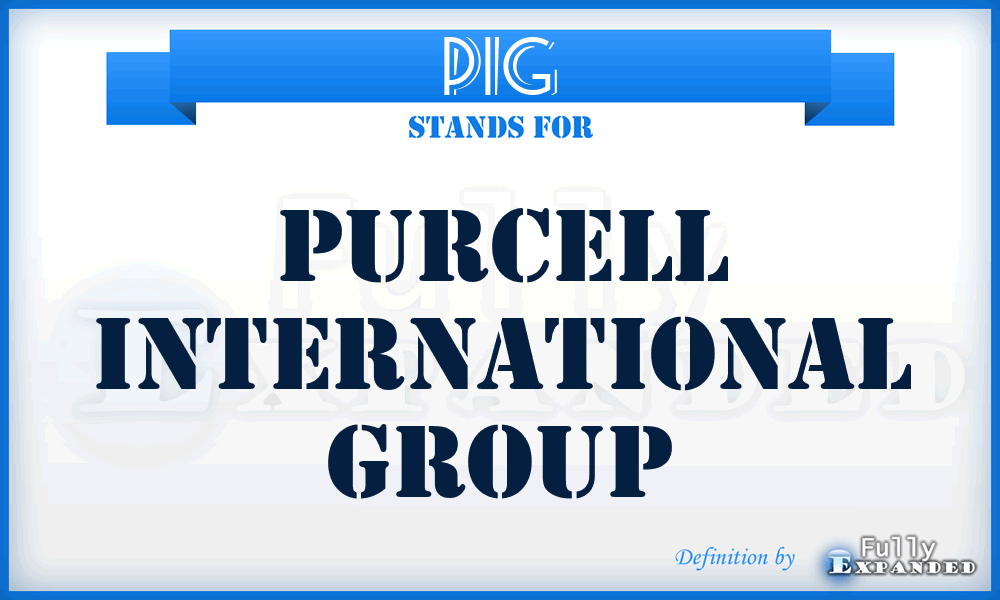 PIG - Purcell International Group