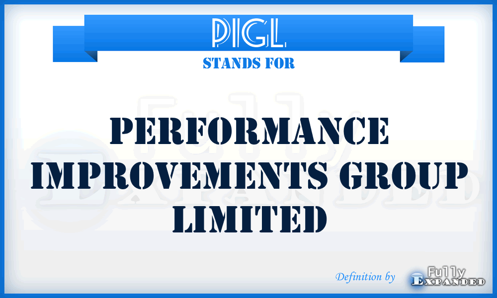 PIGL - Performance Improvements Group Limited