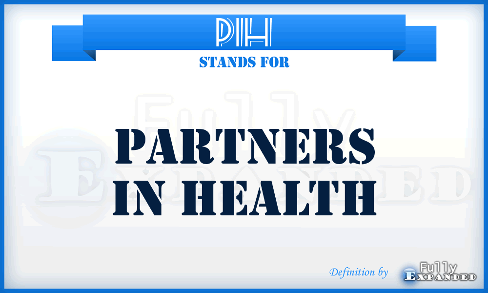 PIH - Partners In Health