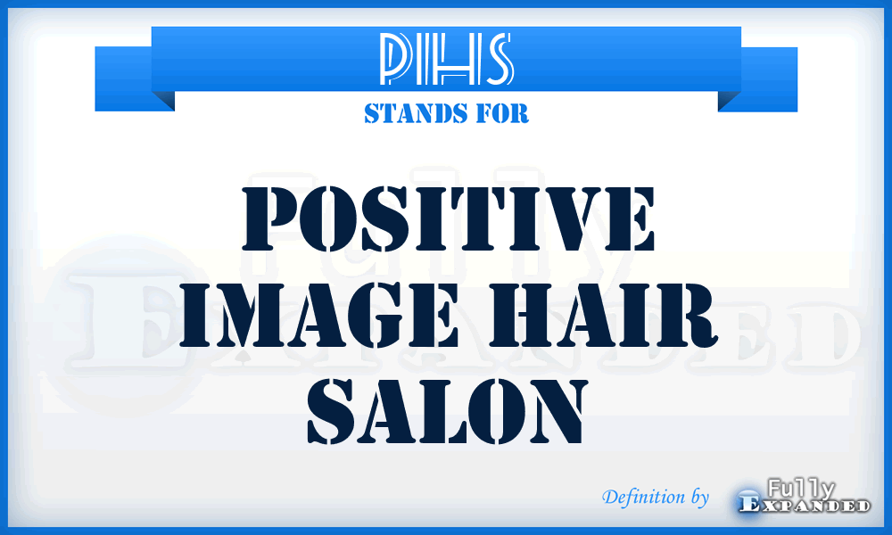 PIHS - Positive Image Hair Salon