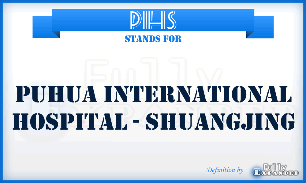 PIHS - Puhua International Hospital - Shuangjing