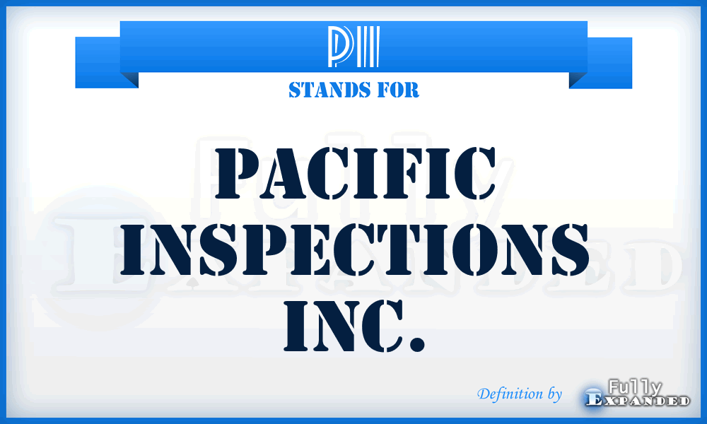 PII - Pacific Inspections Inc.