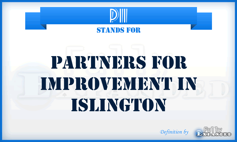 PII - Partners for Improvement in Islington