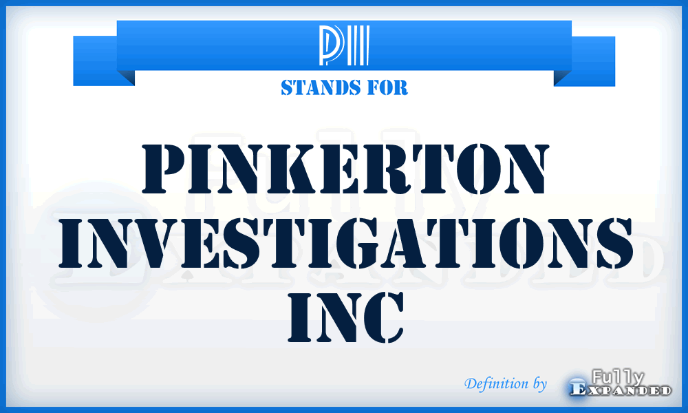 PII - Pinkerton Investigations Inc