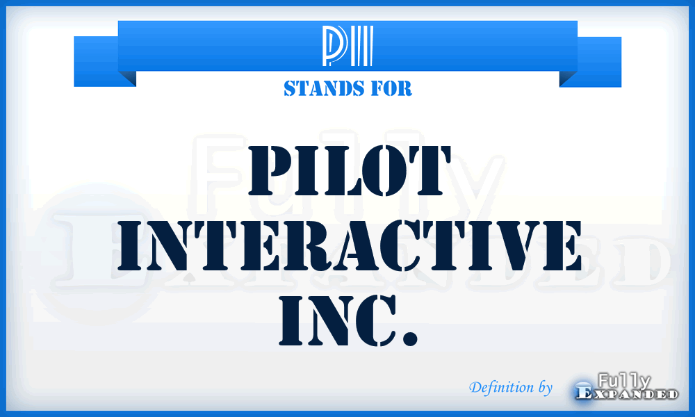 PII - Pilot Interactive Inc.