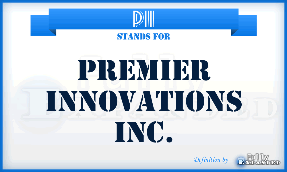 PII - Premier Innovations Inc.