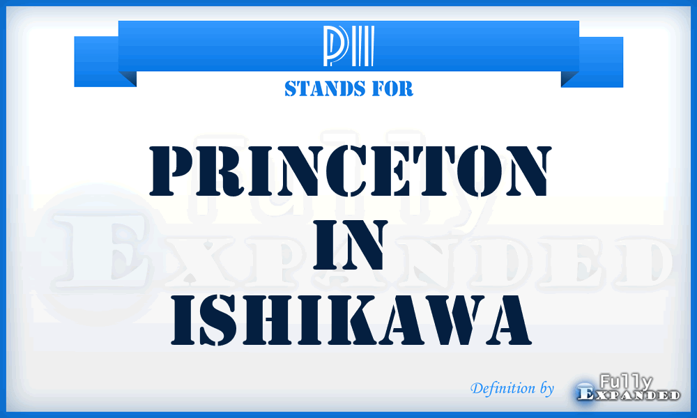 PII - Princeton in Ishikawa