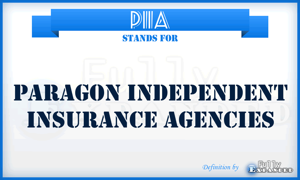 PIIA - Paragon Independent Insurance Agencies