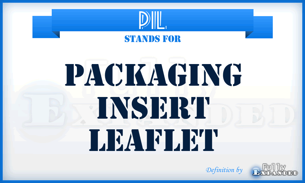 PIL - Packaging Insert Leaflet