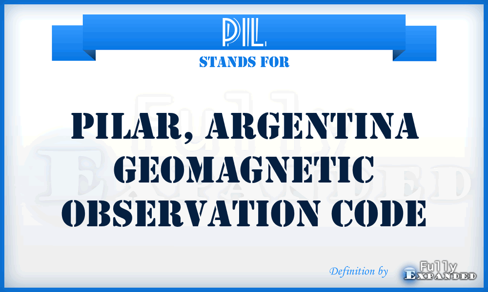 PIL - Pilar, Argentina Geomagnetic Observation code