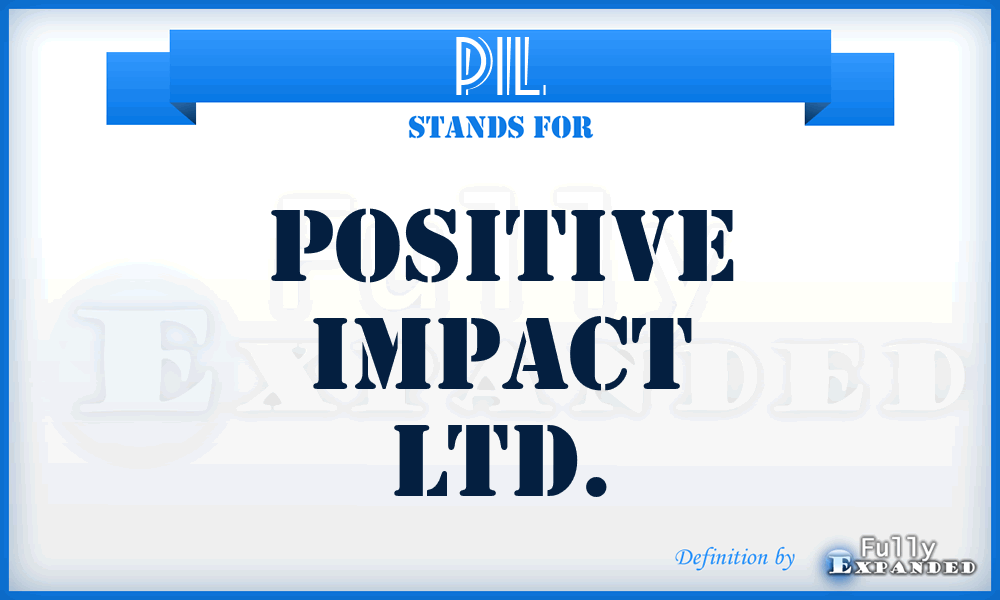 PIL - Positive Impact Ltd.