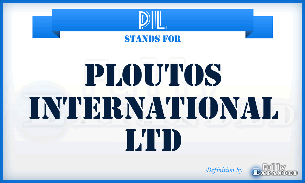 PIL - Ploutos International Ltd