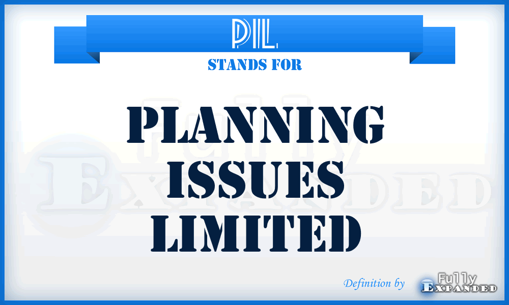PIL - Planning Issues Limited
