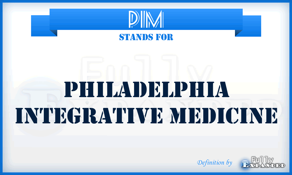 PIM - Philadelphia Integrative Medicine