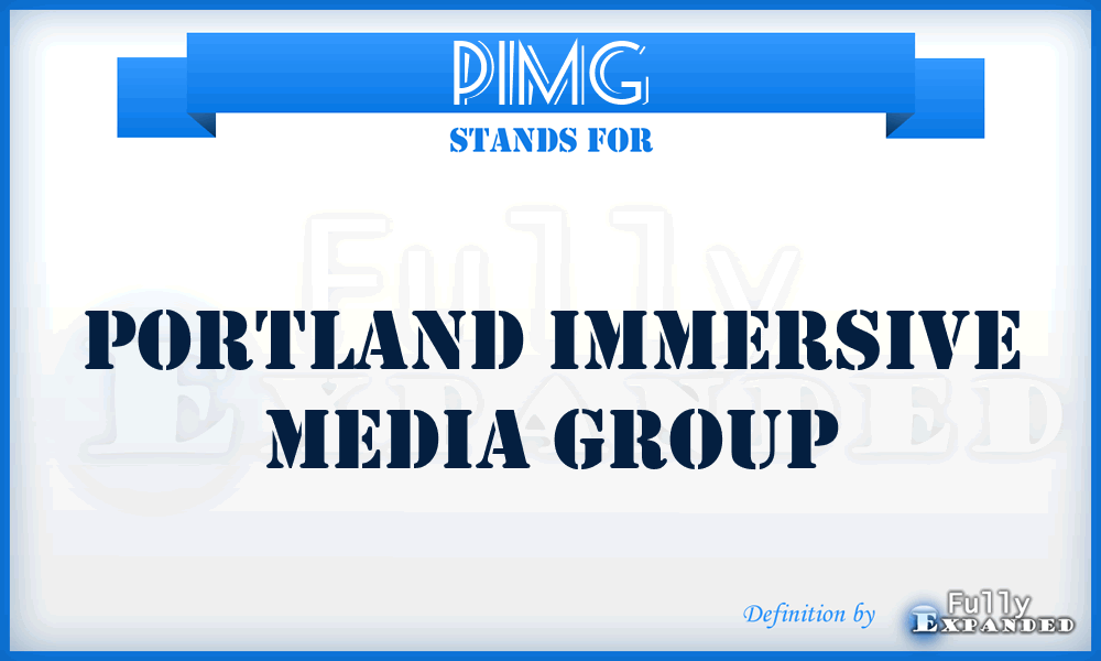 PIMG - Portland Immersive Media Group
