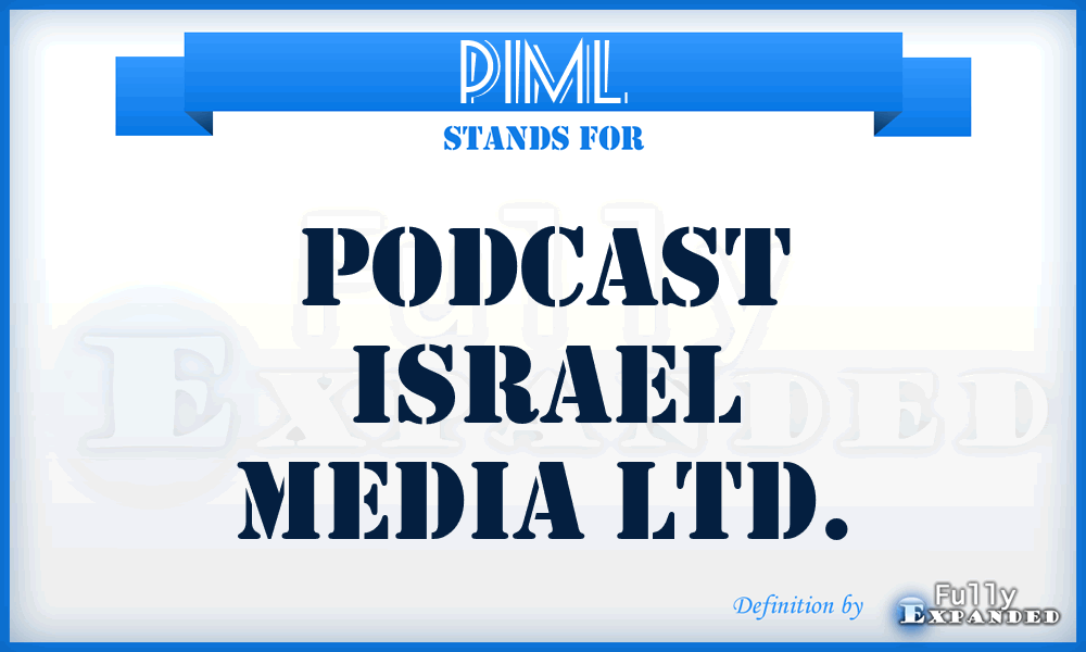 PIML - Podcast Israel Media Ltd.