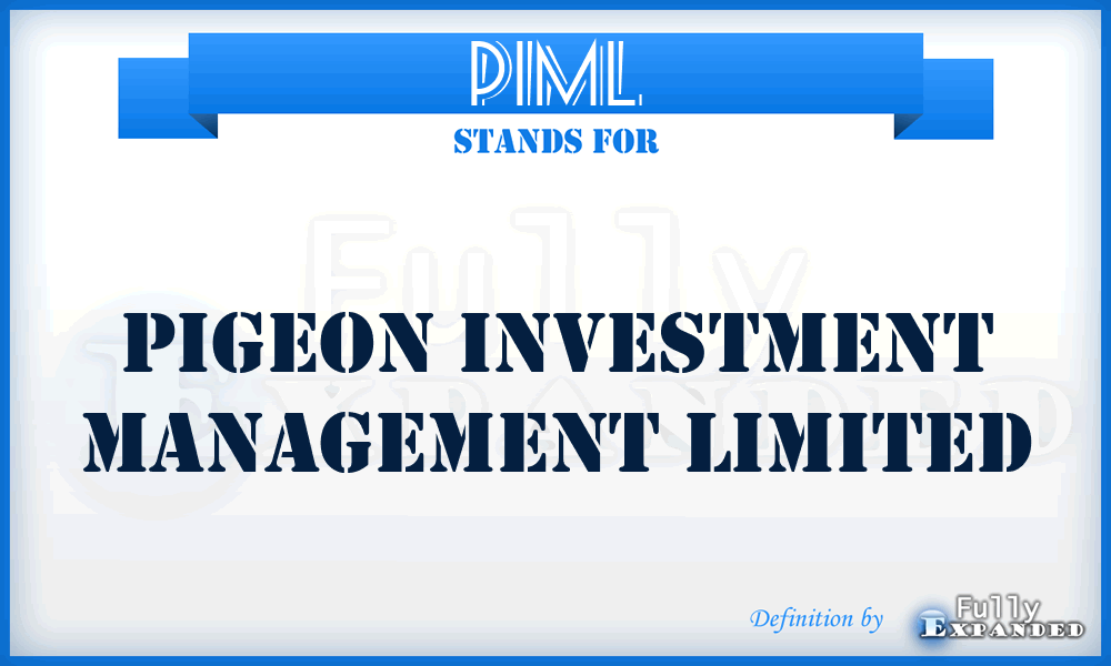 PIML - Pigeon Investment Management Limited