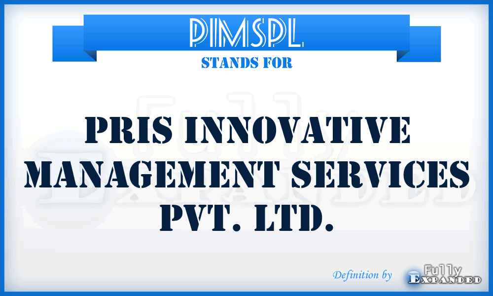 PIMSPL - Pris Innovative Management Services Pvt. Ltd.