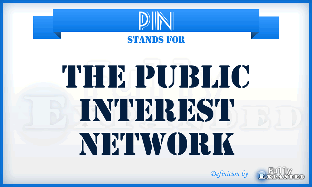PIN - The Public Interest Network