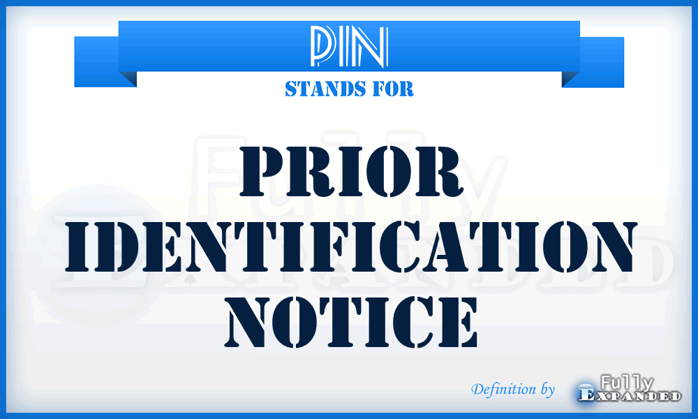 PIN - prior identification notice
