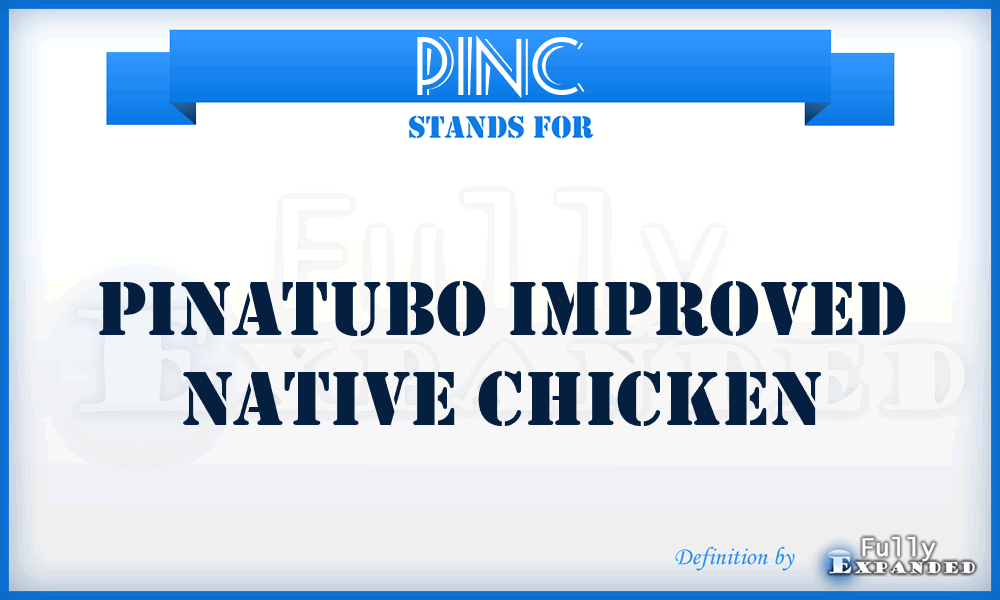 PINC - Pinatubo Improved Native Chicken