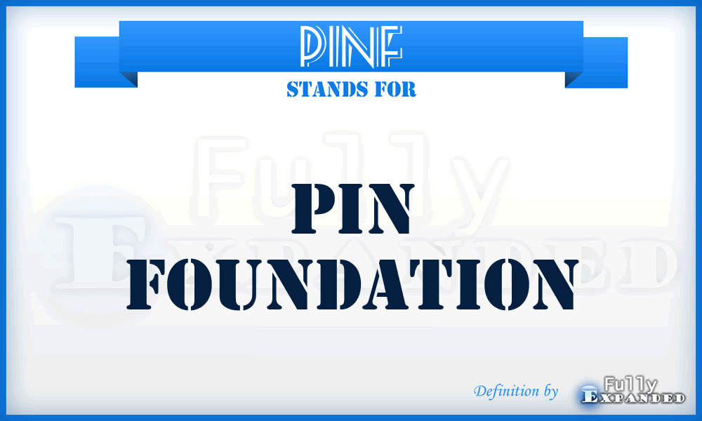 PINF - PIN Foundation
