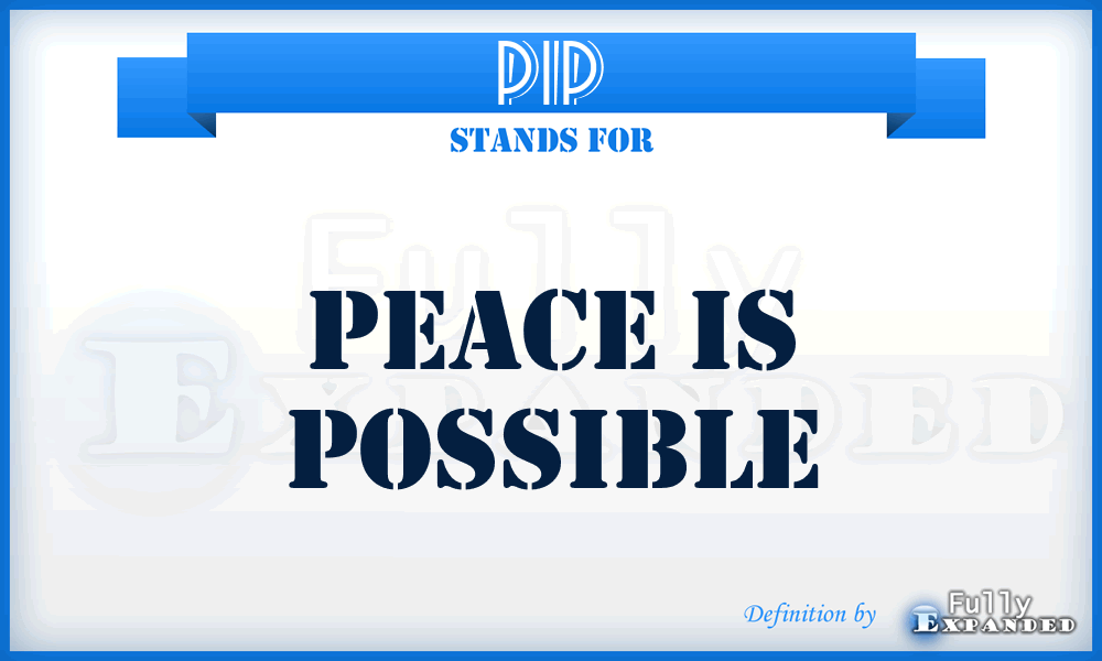 PIP - Peace Is Possible