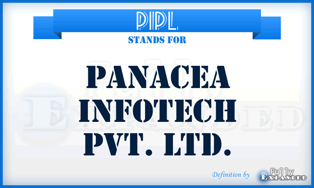 PIPL - Panacea Infotech Pvt. Ltd.
