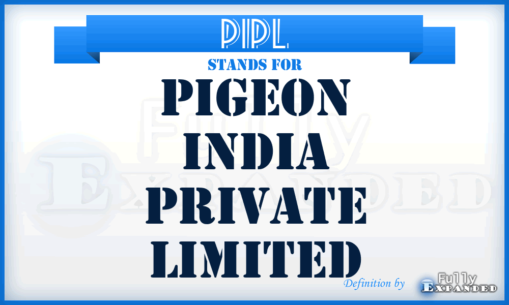 PIPL - Pigeon India Private Limited