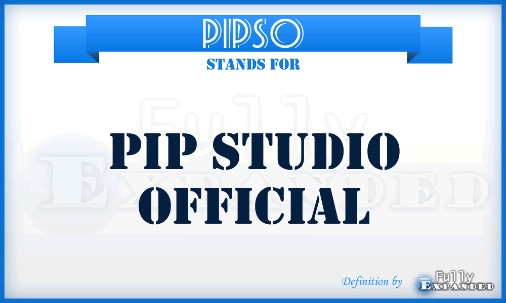 PIPSO - PIP Studio Official
