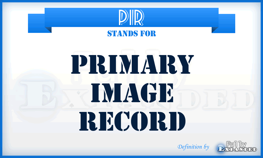 PIR - Primary Image Record