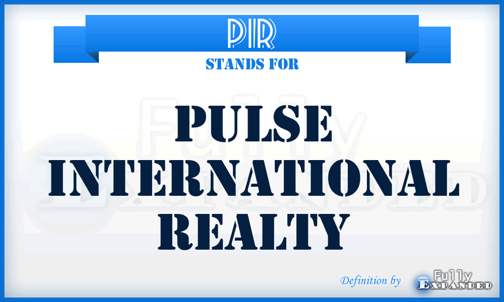 PIR - Pulse International Realty