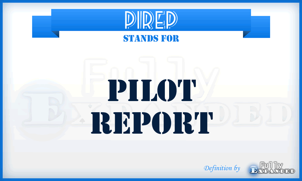 PIREP - pilot report