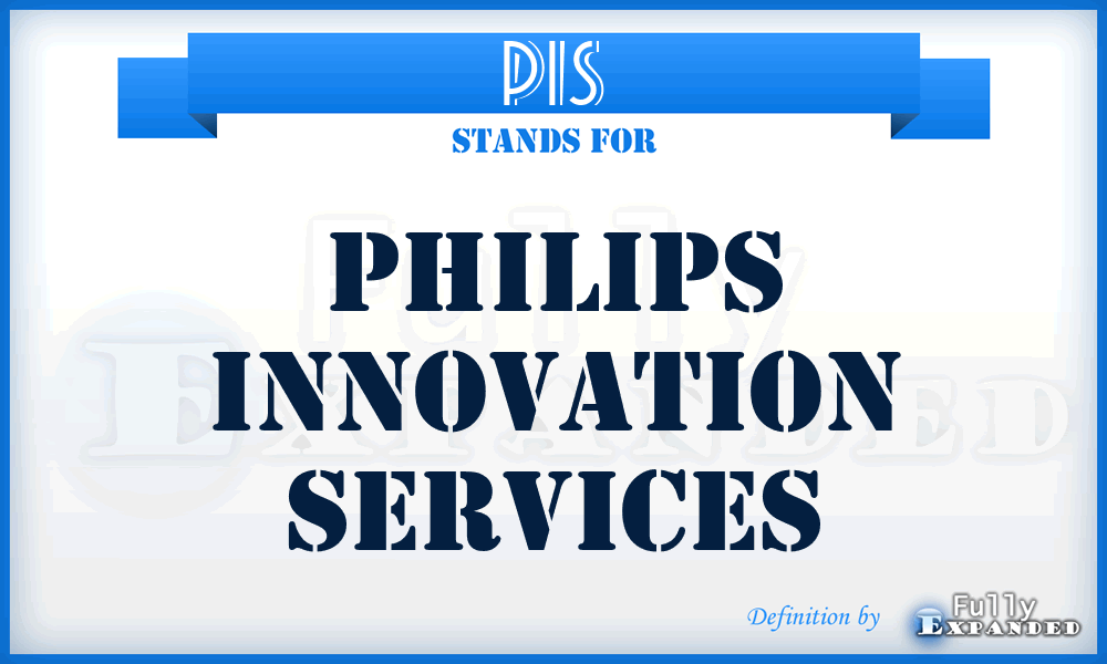 PIS - Philips Innovation Services