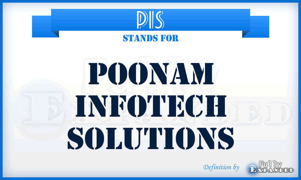PIS - Poonam Infotech Solutions