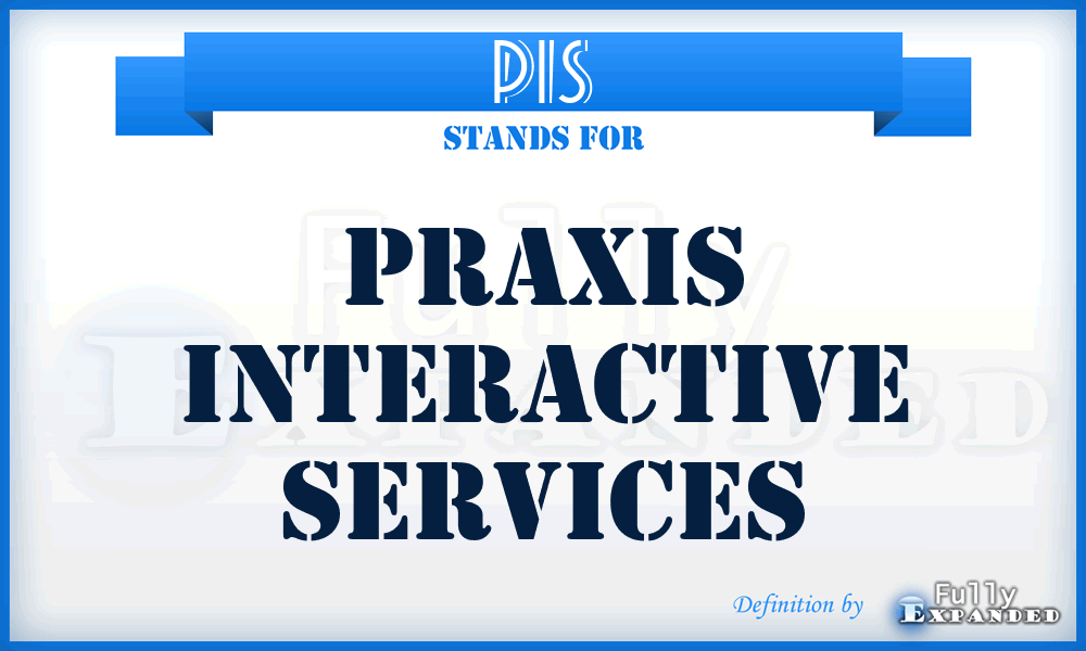 PIS - Praxis Interactive Services