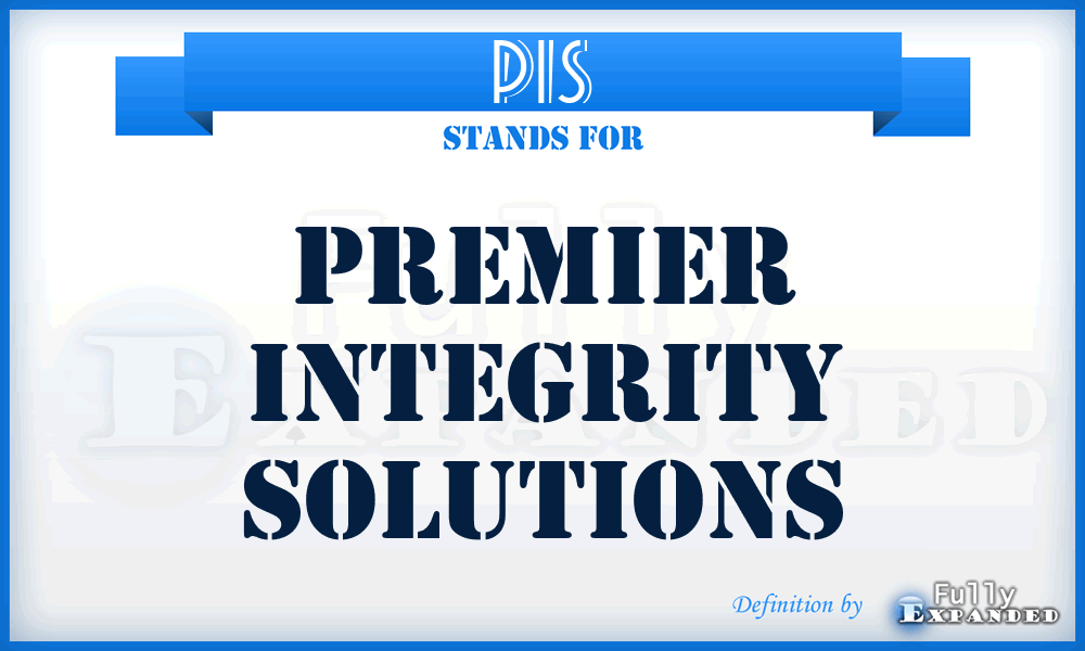 PIS - Premier Integrity Solutions