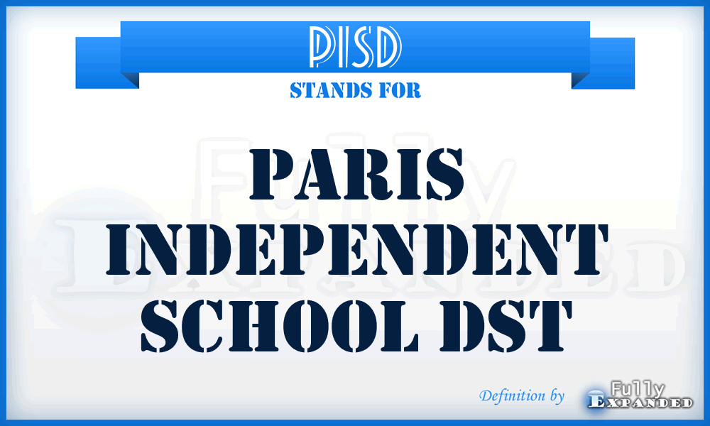 PISD - Paris Independent School Dst