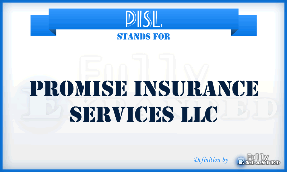 PISL - Promise Insurance Services LLC