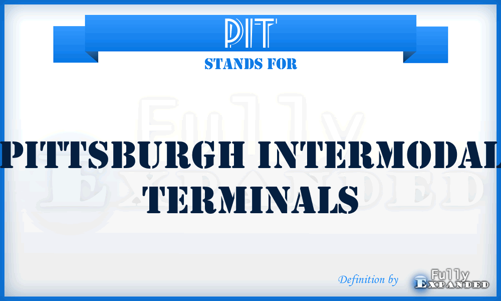 PIT - Pittsburgh Intermodal Terminals