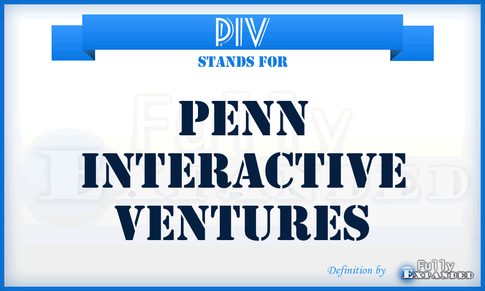 PIV - Penn Interactive Ventures