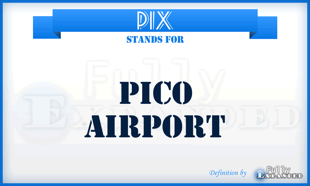 PIX - Pico airport