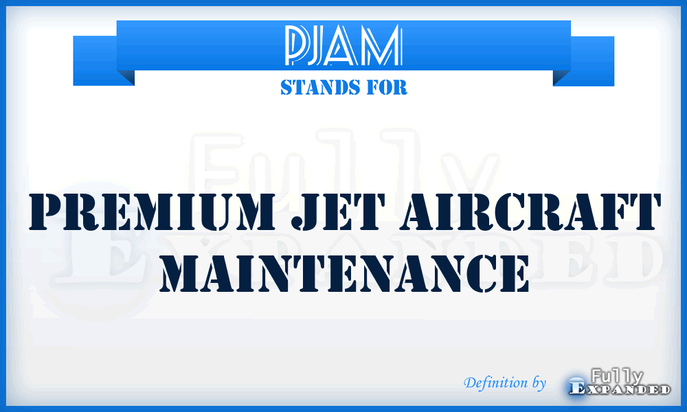 PJAM - Premium Jet Aircraft Maintenance