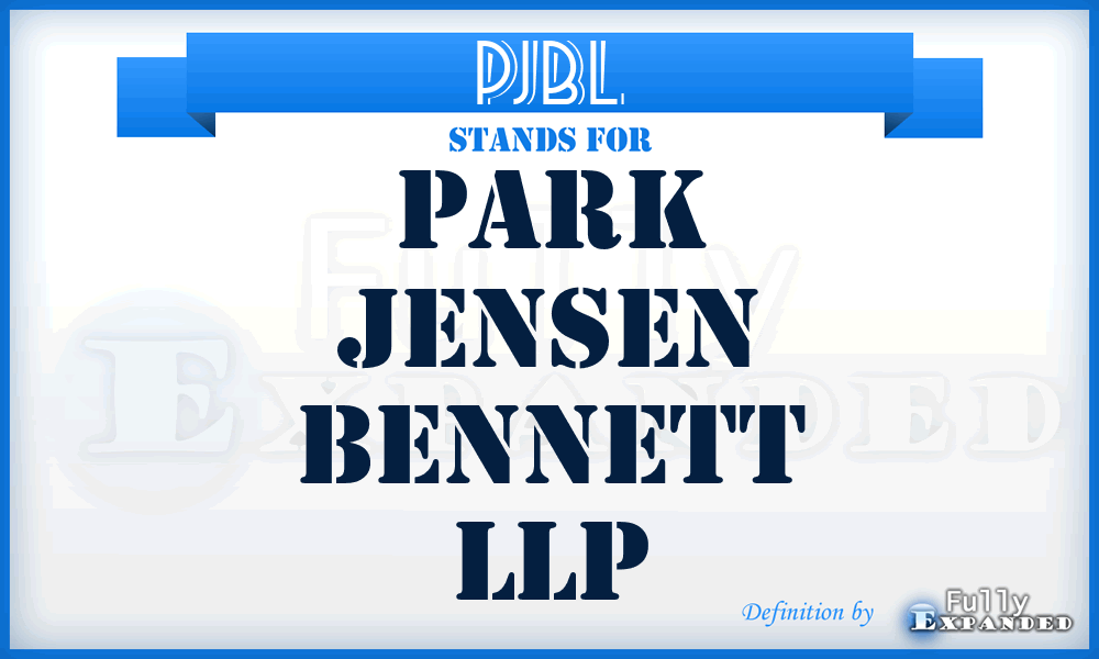 PJBL - Park Jensen Bennett LLP